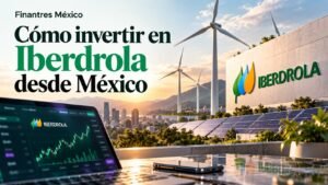 Cómo invertir en Iberdrola desde México