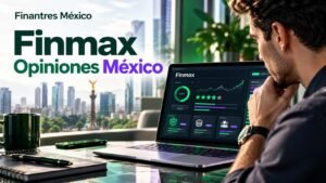 Finmax Opiniones México