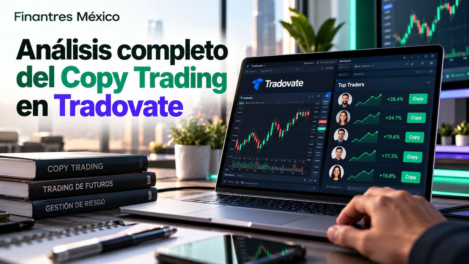 Análisis completo del Copy Trading en Tradovate