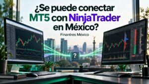 ¿Se puede conectar MT con NinjaTrader en México