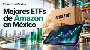 Mejores ETFs de Amazon en México