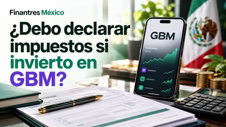 ¿Debo declarar impuestos si invierto en GBM