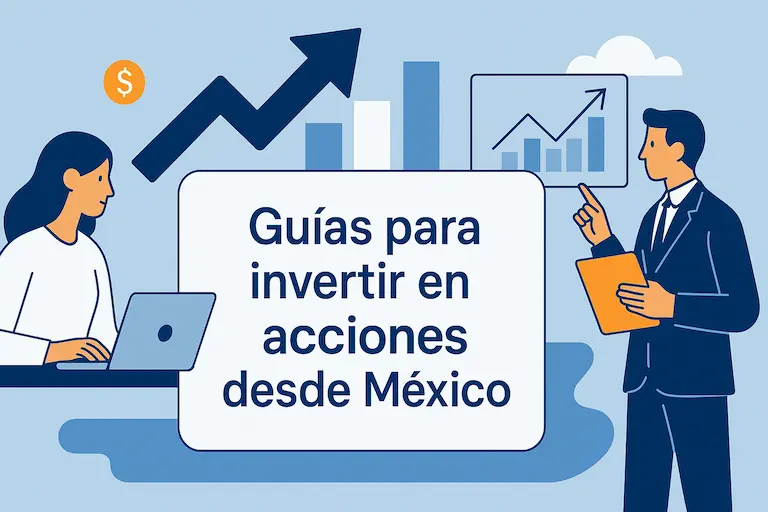 Guías para invertir en acciones desde México
