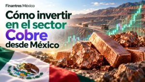 Cómo invertir en el sector Cobre desde México