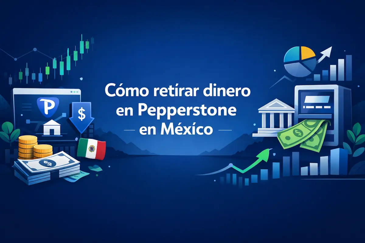 Cómo retirar dinero en Pepperstone en México