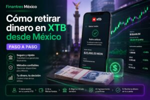Cómo retirar dinero en XTB desde México paso a paso