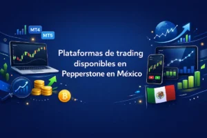 Plataformas de trading disponibles en Pepperstone en México