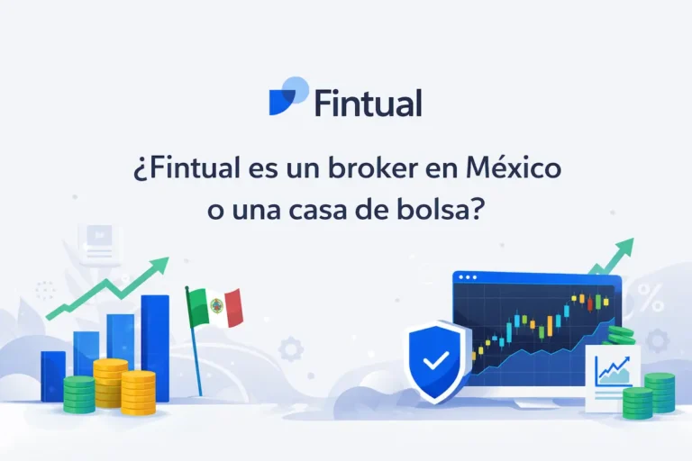 Fintual es un broker en México o una casa de bolsa