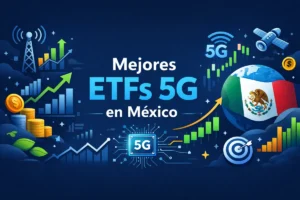 Mejores ETFs G en México
