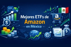 Mejores ETFs de Amazon en México
