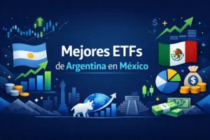 Mejores ETFs de Argentina en México