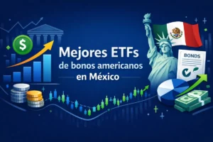 Mejores ETFs de bonos americanos en México