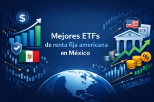 Mejores ETFs de renta fija americana en México