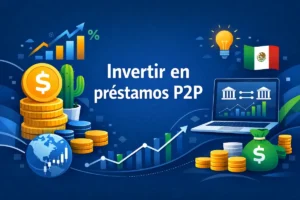 Invertir en préstamos PP en México