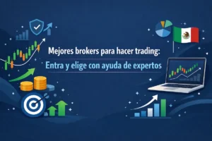 Mejores brokers para hacer trading