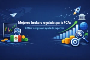 Mejores brokers regulados por la FCA