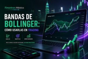 Bandas de Bollinger cómo usarlas en trading