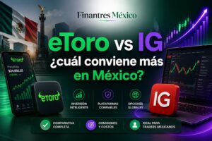 eToro vs IG ¿cuál conviene más en México