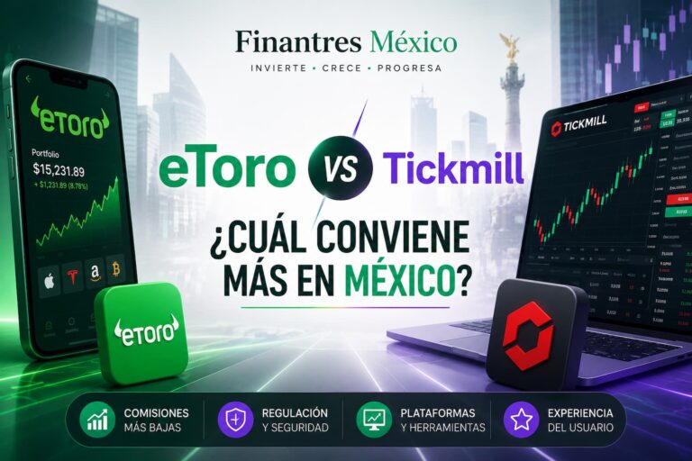 eToro vs Tickmill ¿cuál conviene más en México